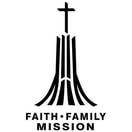 FAITH - FAMILY - MISSION